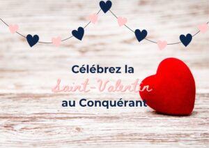 Les offres de Saint-Valentin du Conquérant