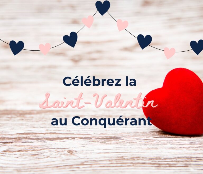 Les offres de Saint-Valentin du Conquérant